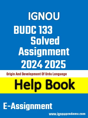 IGNOU BUDC 133  Solved Assignment 2024 2025