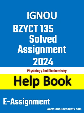 IGNOU BZYCT 135 Solved Assignment 2024