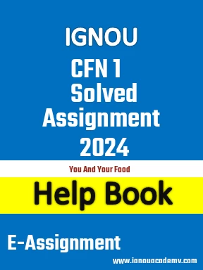 IGNOU CFN 1 Solved Assignment 2024