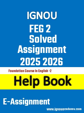 IGNOU FEG 2 Solved Assignment 2025 2026