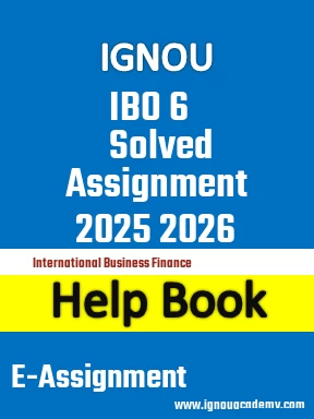 IGNOU IBO 6 Solved Assignment 2025 2026
