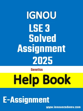 IGNOU LSE 3 Solved Assignment 2025