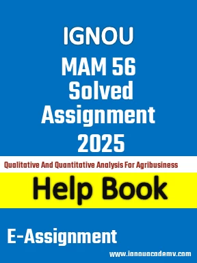 IGNOU MAM 56 Solved Assignment 2025