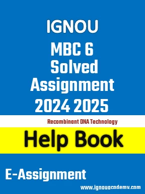 IGNOU MBC 6 Solved Assignment 2024 2025
