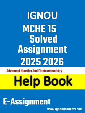 IGNOU MCHE 15 Solved Assignment 2025 2026