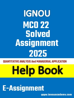 IGNOU MCO 22 Solved Assignment 2025