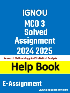 IGNOU MCO 3 Solved Assignment 2024 2025