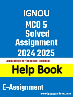 IGNOU MCO 5 Solved Assignment 2024 2025