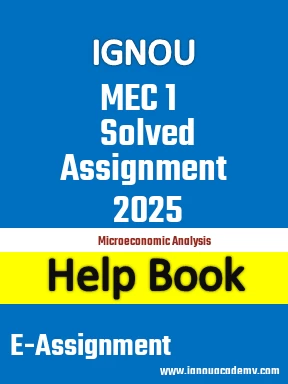 IGNOU MEC 1 Solved Assignment 2025