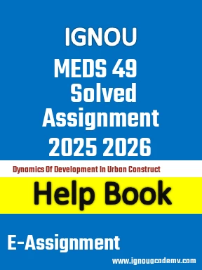 IGNOU MEDS 49 Solved Assignment 2025 2026