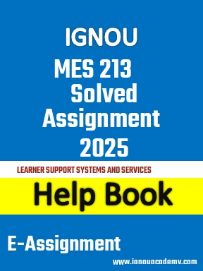 IGNOU MES 213 Solved Assignment 2025