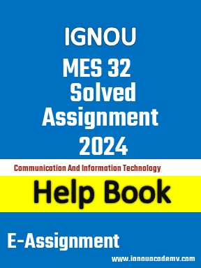 IGNOU MES 32 Solved Assignment 2024