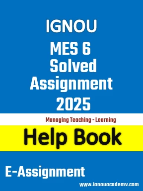 IGNOU MES 6 Solved Assignment 2025