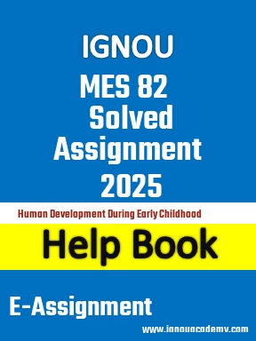 IGNOU MES 82 Solved Assignment 2025