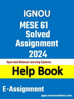 IGNOU MESE 61 Solved Assignment 2024