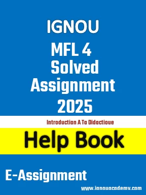 IGNOU MFL 4 Solved Assignment 2025