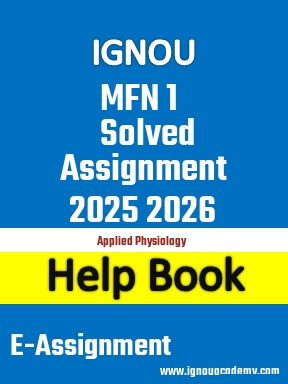 IGNOU MFN 1 Solved Assignment 2025 2026