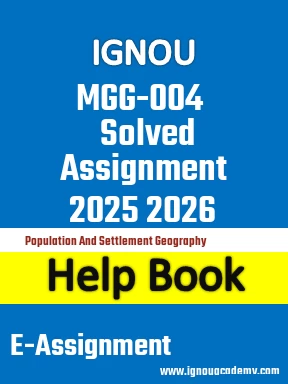 IGNOU MGG-004 Solved Assignment 2025 2026