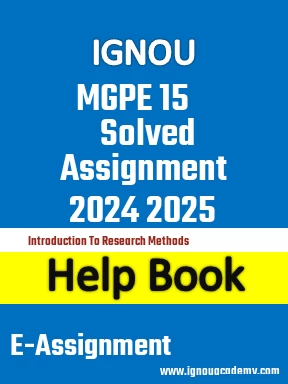 IGNOU MGPE 15 Solved Assignment 2024 2025