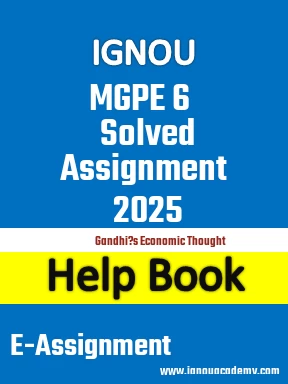 IGNOU MGPE 6 Solved Assignment 2025