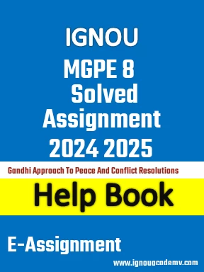IGNOU MGPE 8 Solved Assignment 2024 2025