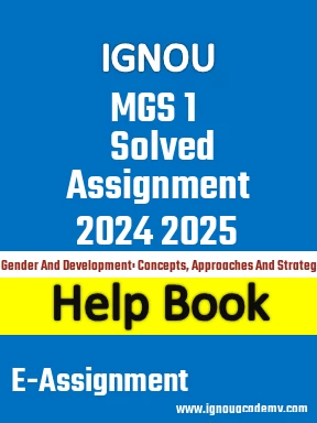 IGNOU MGS 1 Solved Assignment 2024 2025