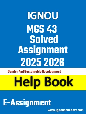 IGNOU MGS 43 Solved Assignment 2025 2026