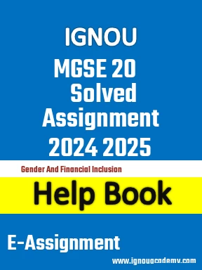 IGNOU MGSE 20 Solved Assignment 2024 2025