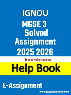 IGNOU MGSE 3 Solved Assignment 2025 2026