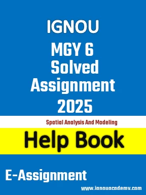 IGNOU MGY 6 Solved Assignment 2025