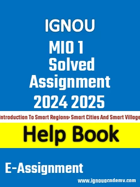 IGNOU MIO 1 Solved Assignment 2024 2025