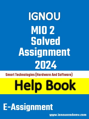 IGNOU MIO 2 Solved Assignment 2024