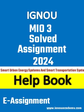 IGNOU MIO 3 Solved Assignment 2024