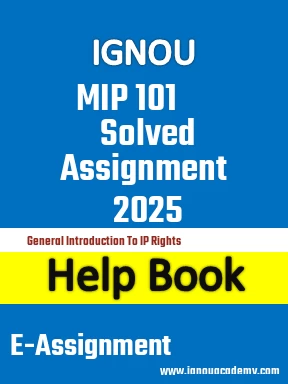 IGNOU MIP 101 Solved Assignment 2025