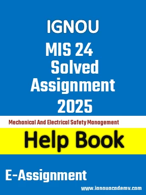 IGNOU MIS 24 Solved Assignment 2025
