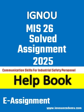 IGNOU MIS 26 Solved Assignment 2025