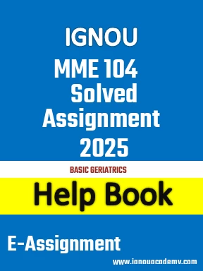 IGNOU MME 104 Solved Assignment 2025