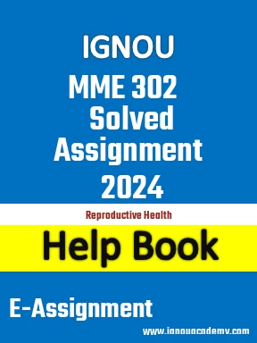 IGNOU MME 302 Solved Assignment 2024