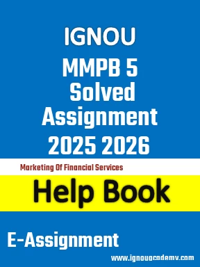 IGNOU MMPB 5 Solved Assignment 2025 2026