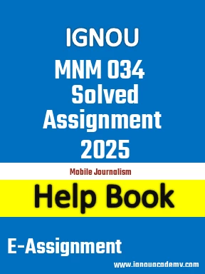 IGNOU MNM 034 Solved Assignment 2025