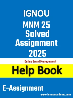 IGNOU MNM 25 Solved Assignment 2025