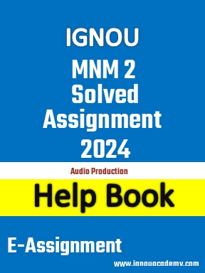 IGNOU MNM 2 Solved Assignment 2024