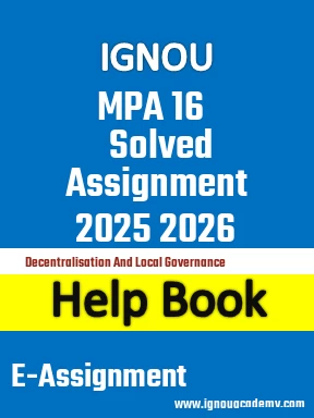 IGNOU MPA 16 Solved Assignment 2025 2026