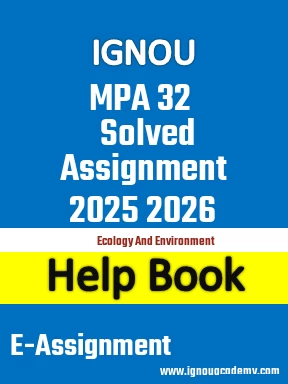 IGNOU MPA 32 Solved Assignment 2025 2026