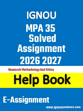 IGNOU MPA 35 Solved Assignment 2026 2027