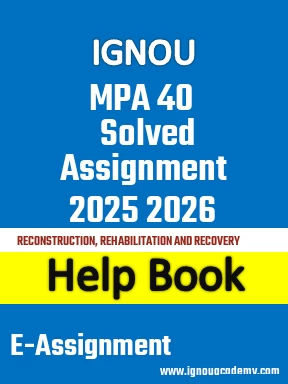 IGNOU MPA 40 Solved Assignment 2025 2026