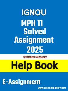 IGNOU MPH 11 Solved Assignment 2025