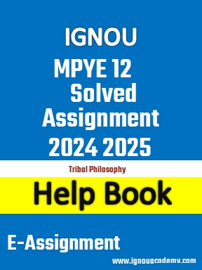 IGNOU MPYE 12 Solved Assignment 2024 2025