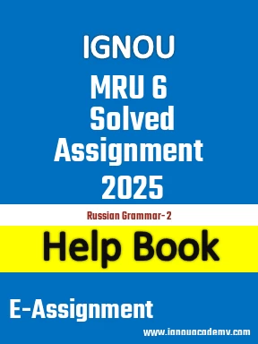 IGNOU MRU 6 Solved Assignment 2025
