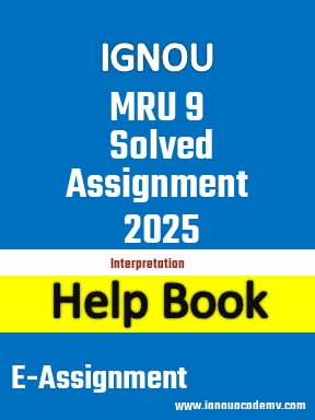 IGNOU MRU 9 Solved Assignment 2025